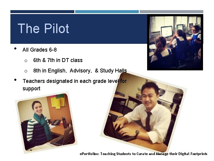 The Pilot • • All Grades 6 -8 o 6 th & 7 th