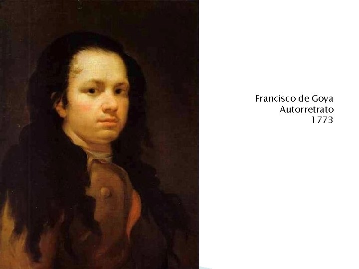 Francisco de Goya Autorretrato 1773 