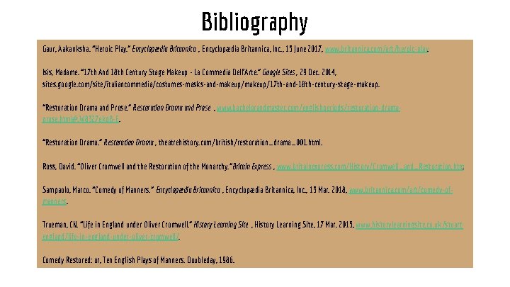 Bibliography Gaur, Aakanksha. “Heroic Play. ” Encyclopædia Britannica , Encyclopædia Britannica, Inc. , 15