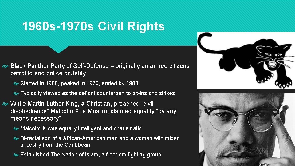 1960 s-1970 s Civil Rights Black Panther Party of Self-Defense – originally an armed 1960 s-1970 s Civil Rights Black Panther Party of Self-Defense – originally an armed