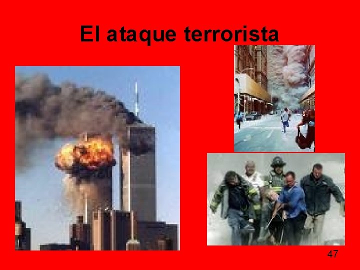 El ataque terrorista 47 El ataque terrorista 47