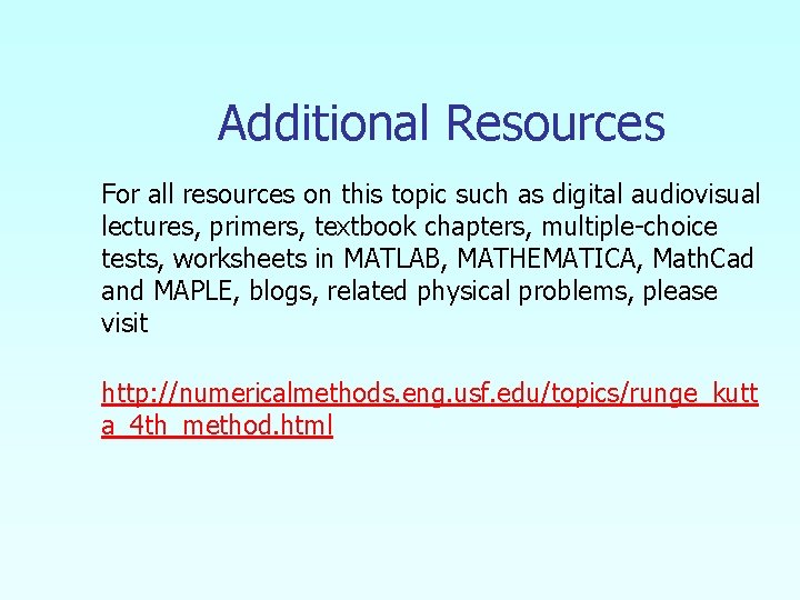 Additional Resources For all resources on this topic such as digital audiovisual lectures, primers,