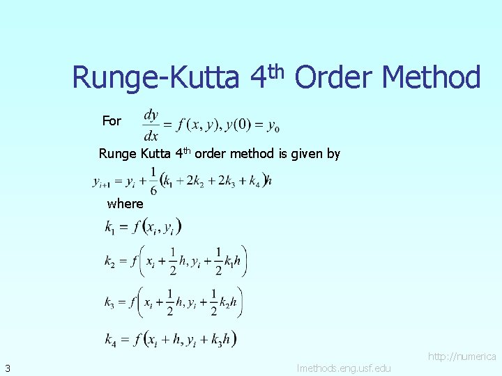 Runge-Kutta 4 th Order Method For Runge Kutta 4 th order method is given