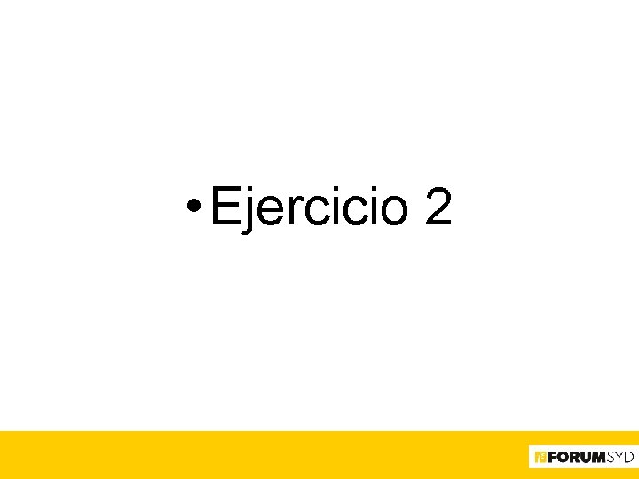  • Ejercicio 2 