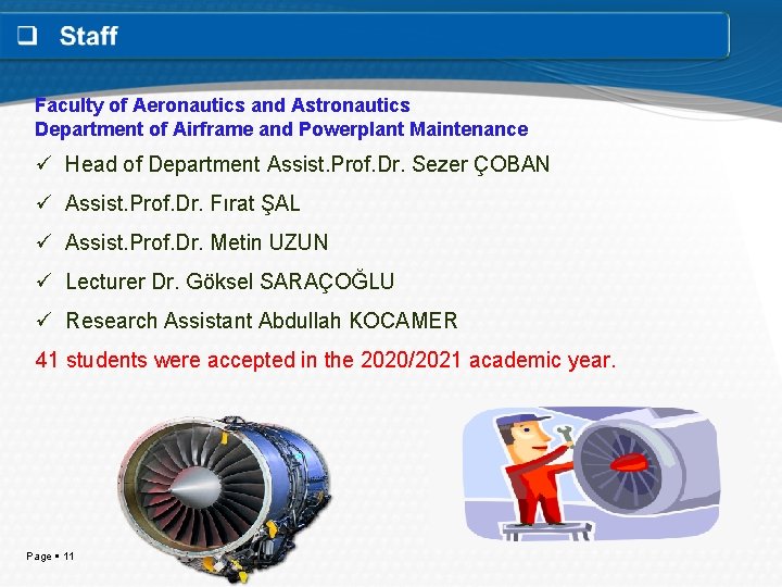 Faculty of Aeronautics and Astronautics Department of Airframe and Powerplant Maintenance ü Head of