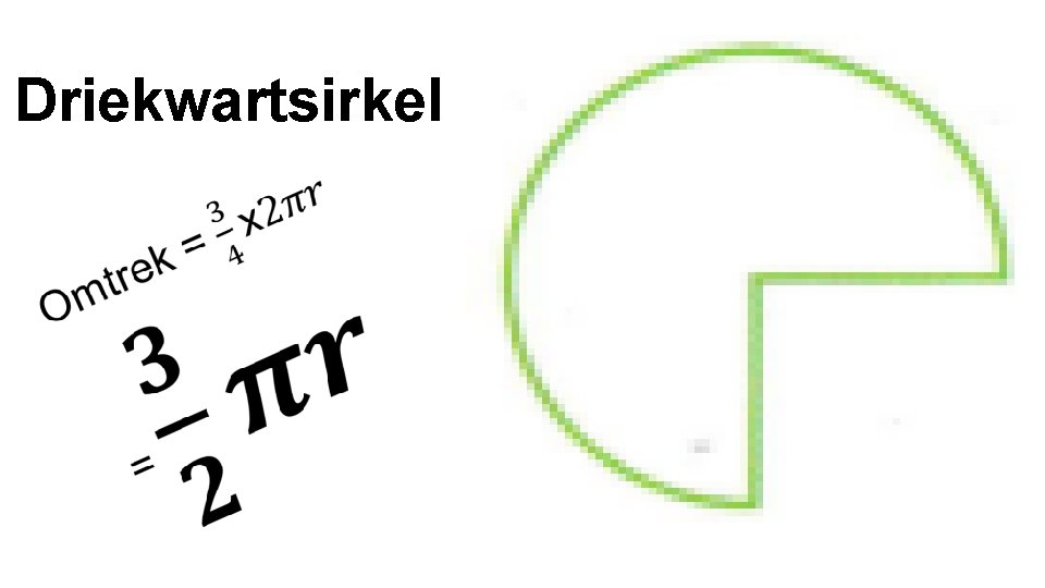 Driekwartsirkel 
