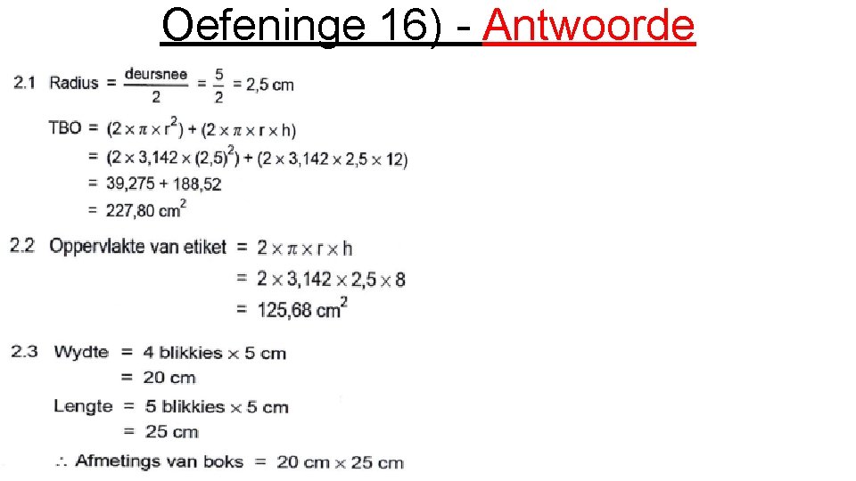 Oefeninge 16) - Antwoorde 