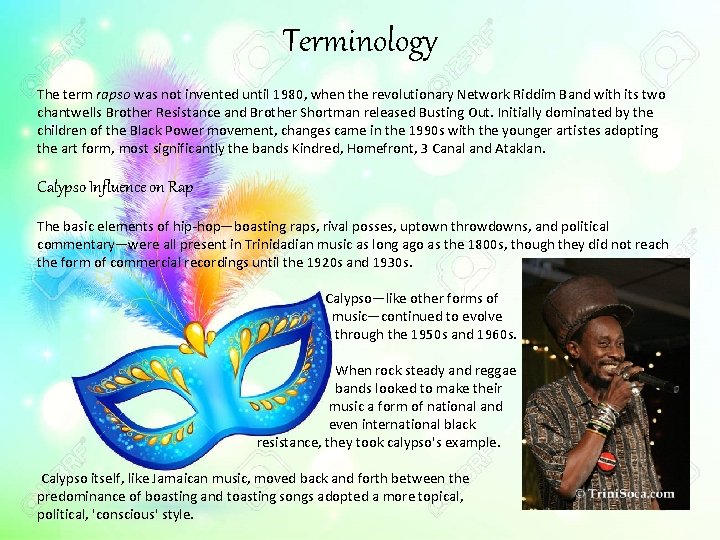 Terminology The term rapso was not invented until 1980, when the revolutionary Network Riddim