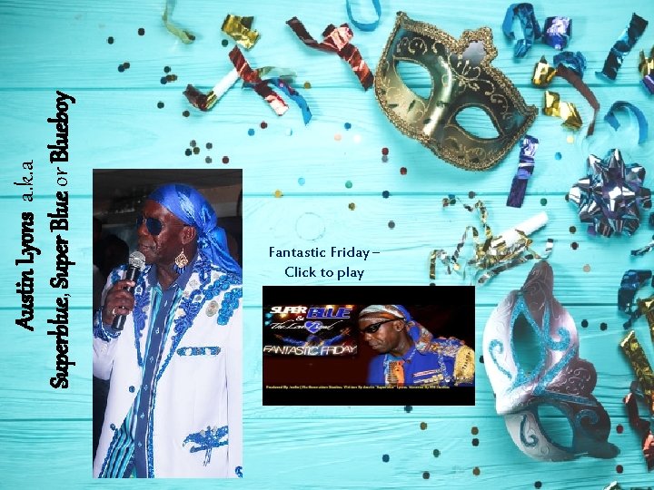 Austin Lyons a. k. a Superblue, Super Blue or Blueboy Fantastic Friday – Click Austin Lyons a. k. a Superblue, Super Blue or Blueboy Fantastic Friday – Click