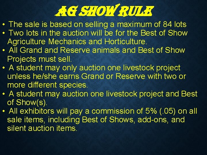 ag s. HOW ru. LE • The sale is based on selling a maximum