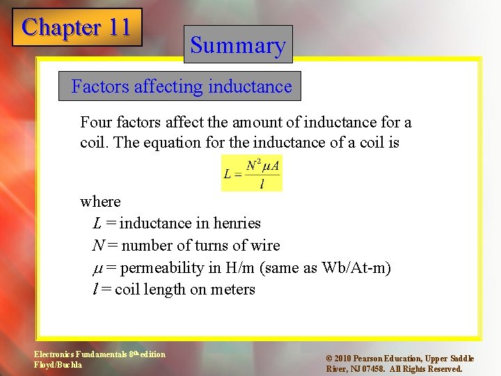 Chapter 11 1 Summary Factors affecting inductance Four factors affect the amount of inductance