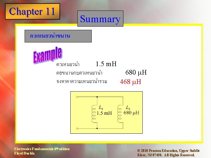 Chapter 11 1 Summary ตวเหนยวนำขนาน ตวเหนยวนำ 1. 5 m. H ตอขนานกบตวเหนยวนำ 680 m. H