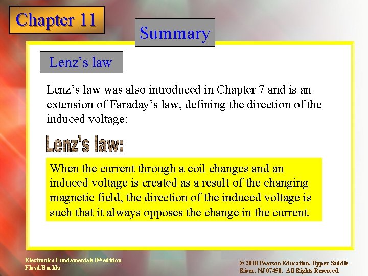 Chapter 11 1 Summary Lenz’s law was also introduced in Chapter 7 and is