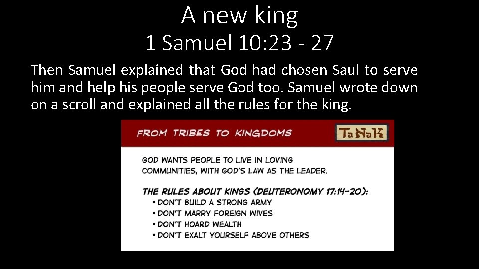 A new king 1 Samuel 10: 23 - 27 Then Samuel explained that God A new king 1 Samuel 10: 23 - 27 Then Samuel explained that God