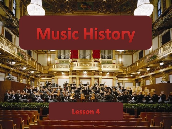 Music History Lesson 4 