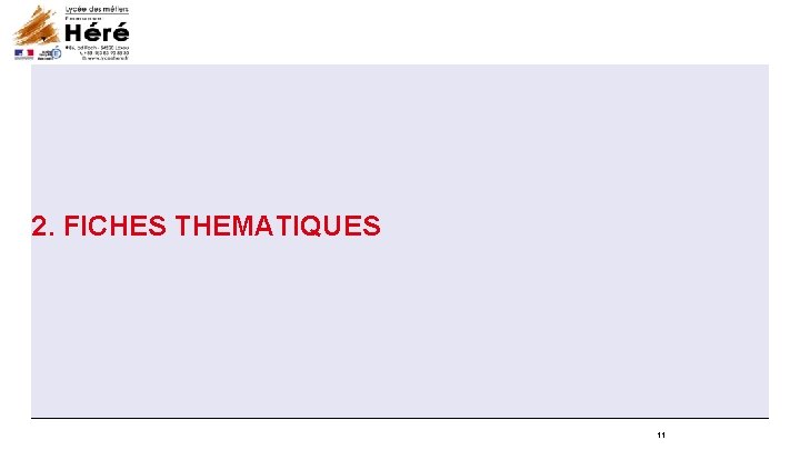 2. FICHES THEMATIQUES 11 2. FICHES THEMATIQUES 11