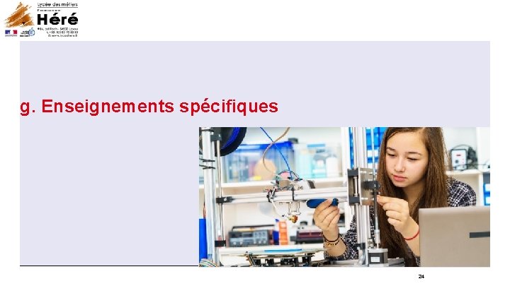 g. Enseignements spécifiques 24 g. Enseignements spécifiques 24