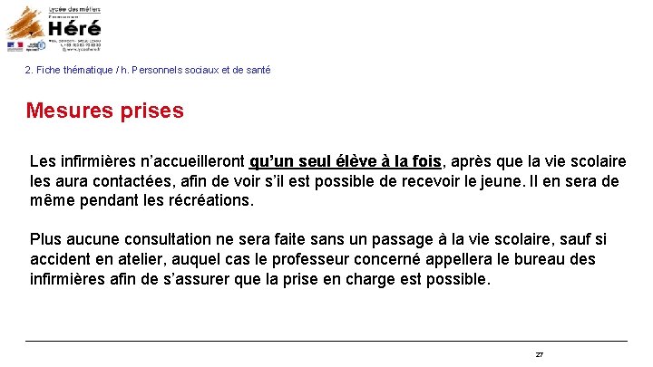 2. Fiche thématique / h. Personnels sociaux et de santé Mesures prises Les infirmières 2. Fiche thématique / h. Personnels sociaux et de santé Mesures prises Les infirmières