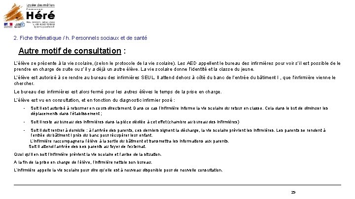 2. Fiche thématique / h. Personnels sociaux et de santé Autre motif de consultation 2. Fiche thématique / h. Personnels sociaux et de santé Autre motif de consultation