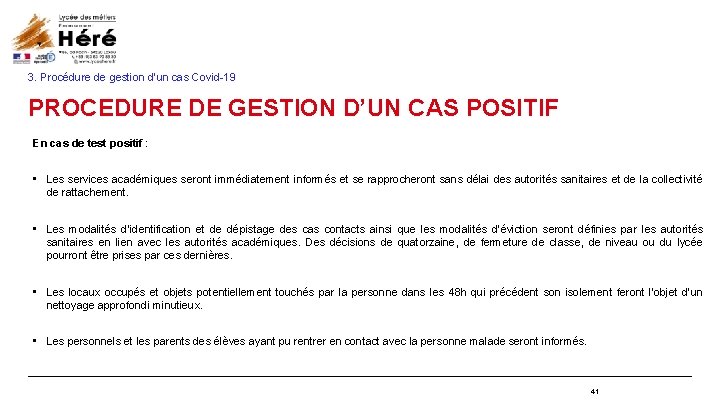 3. Procédure de gestion d’un cas Covid-19 PROCEDURE DE GESTION D’UN CAS POSITIF En 3. Procédure de gestion d’un cas Covid-19 PROCEDURE DE GESTION D’UN CAS POSITIF En