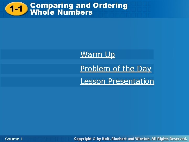 Comparing and Ordering 1 -1 Whole Numbers Warm Up Problem of the Day Lesson
