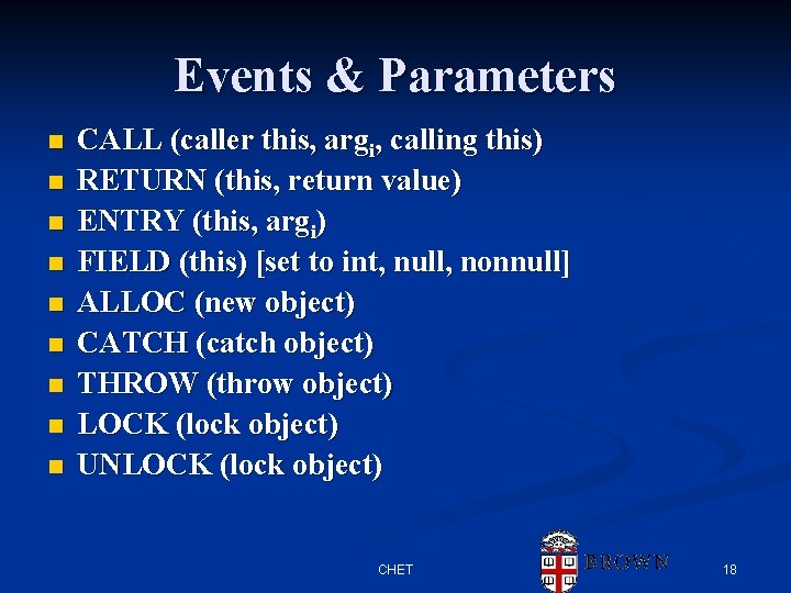 Events & Parameters n n n n n CALL (caller this, argi, calling this) Events & Parameters n n n n n CALL (caller this, argi, calling this)