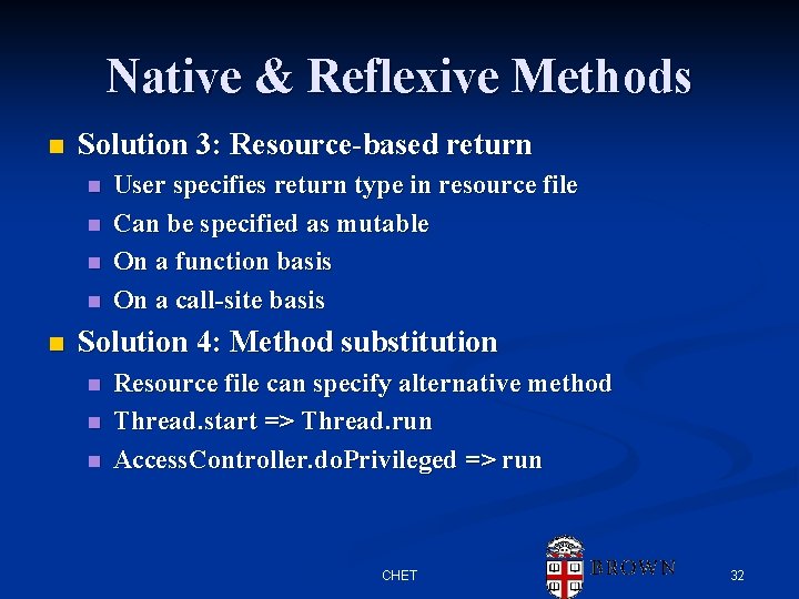 Native & Reflexive Methods n Solution 3: Resource-based return n n User specifies return Native & Reflexive Methods n Solution 3: Resource-based return n n User specifies return