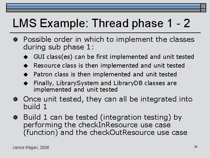 LMS Example: Thread phase 1 - 2 ] Possible order in which to implement