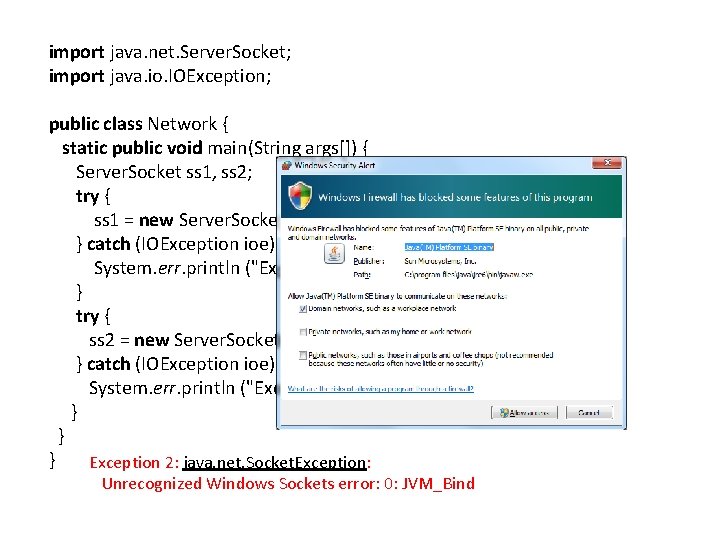 import java. net. Server. Socket; import java. io. IOException; public class Network { static