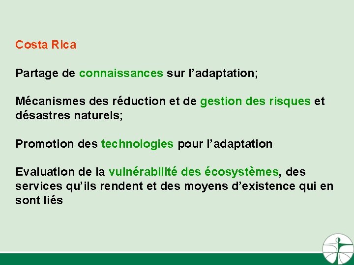 Costa Rica Partage de connaissances sur l’adaptation; Mécanismes des réduction et de gestion des