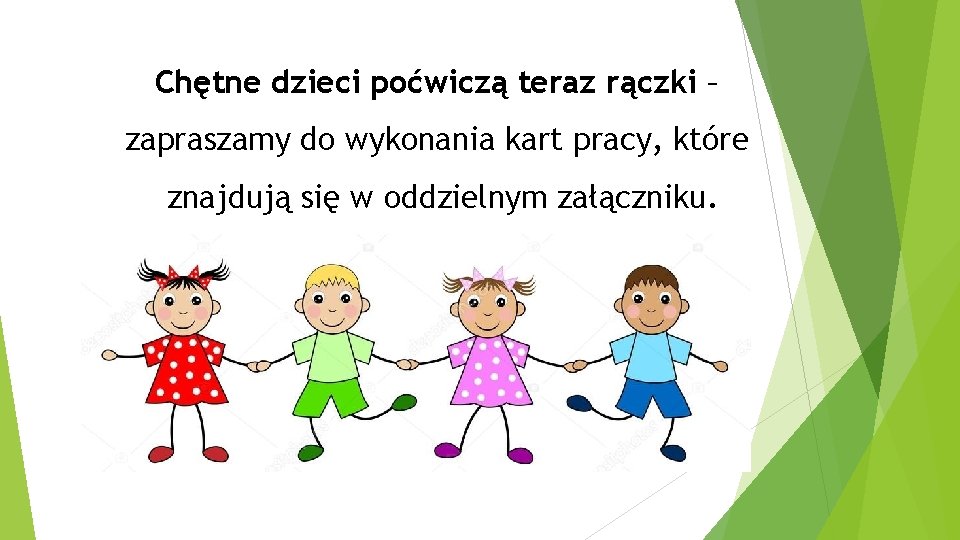 Chętne dzieci poćwiczą teraz rączki – zapraszamy do wykonania kart pracy, które znajdują się