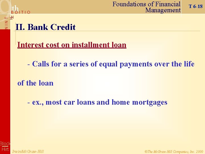 9 th EDITIO Foundations of Financial Management T 6 -18 NINT H N II.