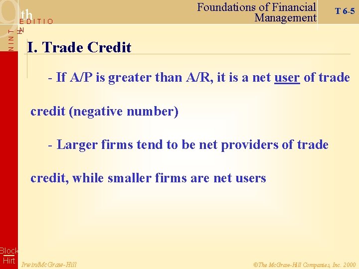 9 th EDITIO Foundations of Financial Management T 6 -5 NINT H N I.