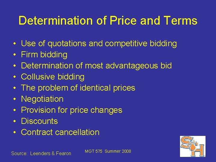 Determination of Price and Terms • • • Use of quotations and competitive bidding