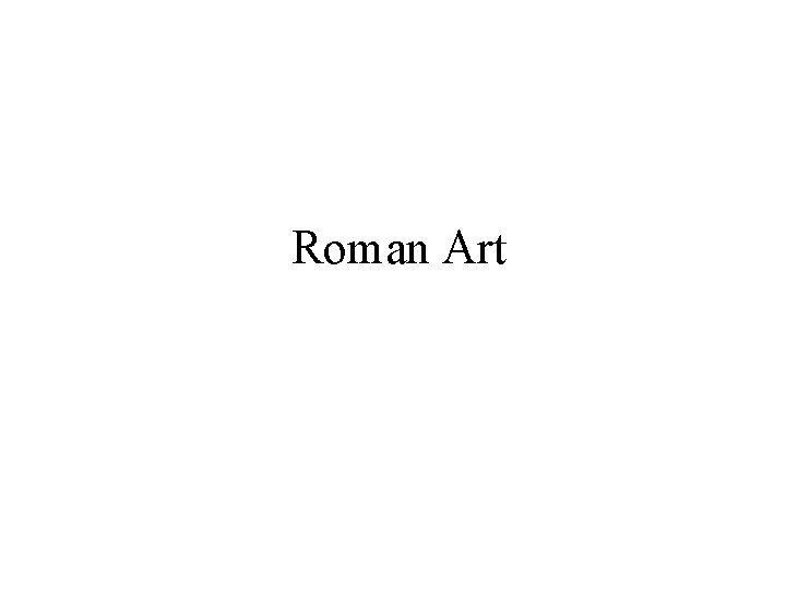 Roman Art 