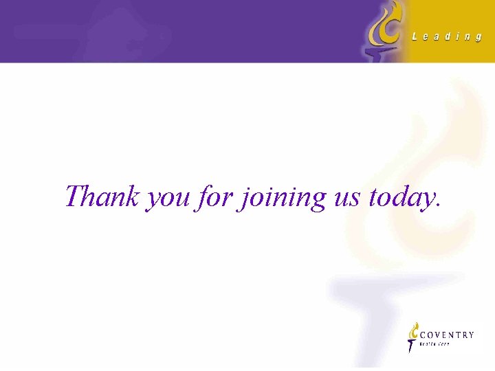 Thank you for joining us today. 