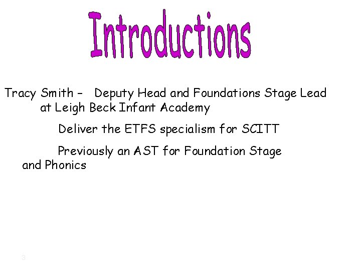 Tracy Smith – Deputy Head and Foundations Stage Lead at Leigh Beck Infant Academy