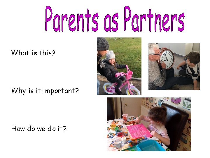 What is this? Why is it important? How do we do it? 