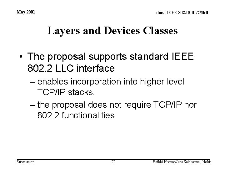 May 2001 doc. : IEEE 802. 15 -01/230 r 0 Layers and Devices Classes