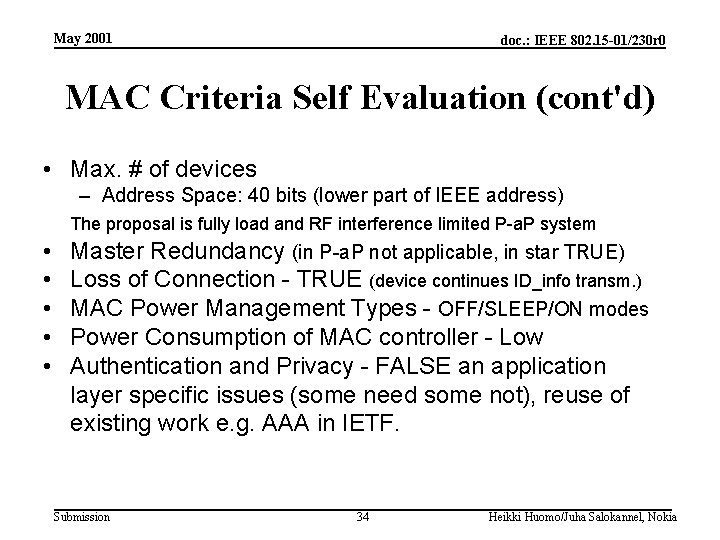 May 2001 doc. : IEEE 802. 15 -01/230 r 0 MAC Criteria Self Evaluation