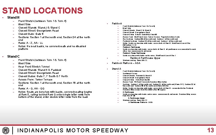 STAND LOCATIONS § Stand H – – – – § Front Stretch (between Turn