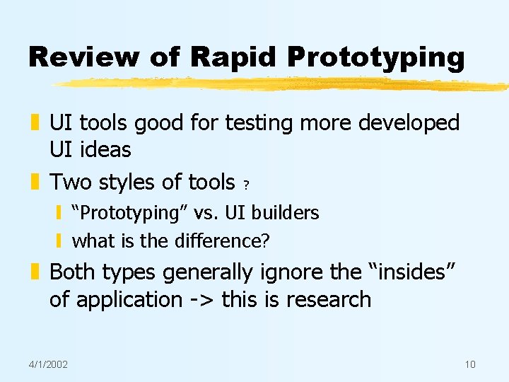 Review of Rapid Prototyping z UI tools good for testing more developed UI ideas