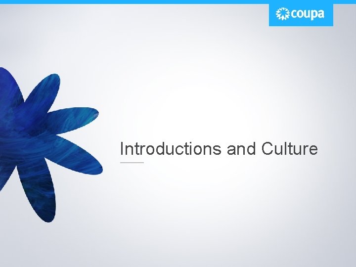 Introductions and Culture 