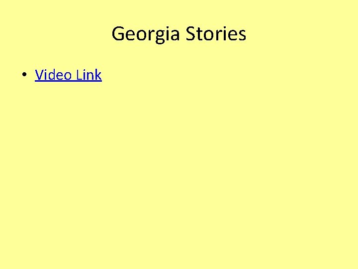 Georgia Stories • Video Link 
