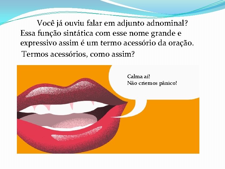 Lngua Portuguesa 7 Ano Adjunto Adnominal Voc j