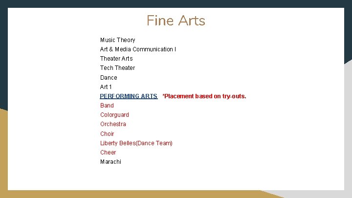 Fine Arts Music Theory Art & Media Communication I Theater Arts Tech Theater Dance