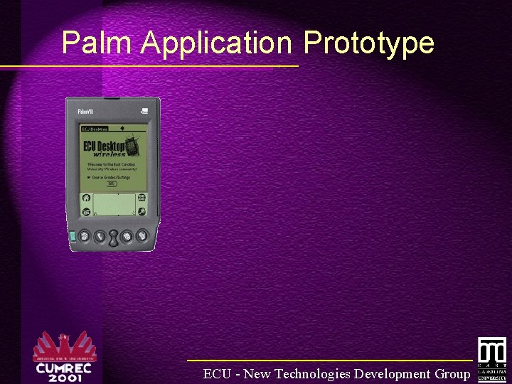 Palm Application Prototype ECU - New Technologies Development Group 