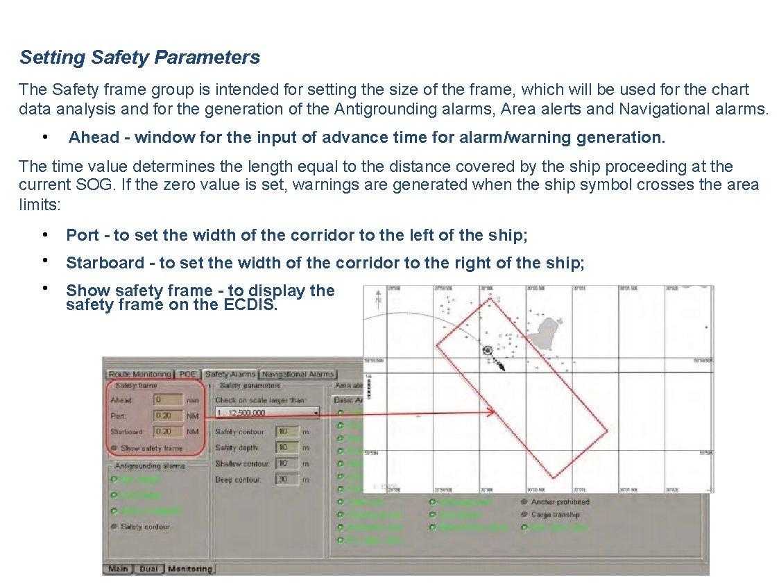Setting Safety Parameters The Safety frame group is intended for setting the size of
