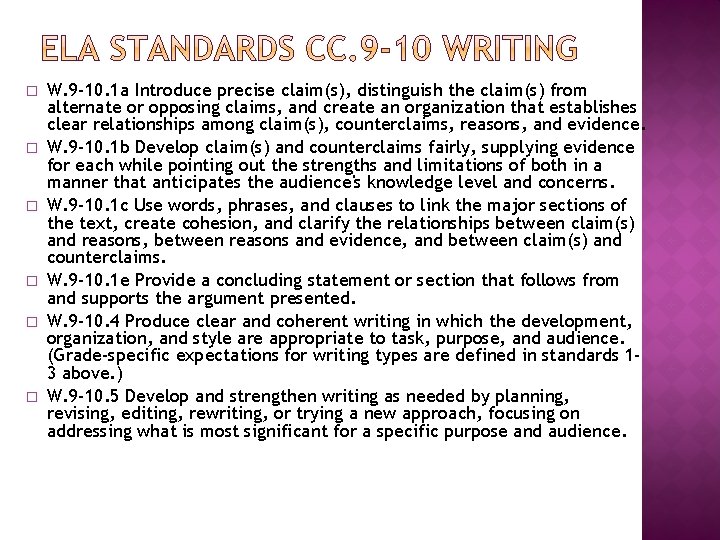 � � � W. 9 -10. 1 a Introduce precise claim(s), distinguish the claim(s) � � � W. 9 -10. 1 a Introduce precise claim(s), distinguish the claim(s)