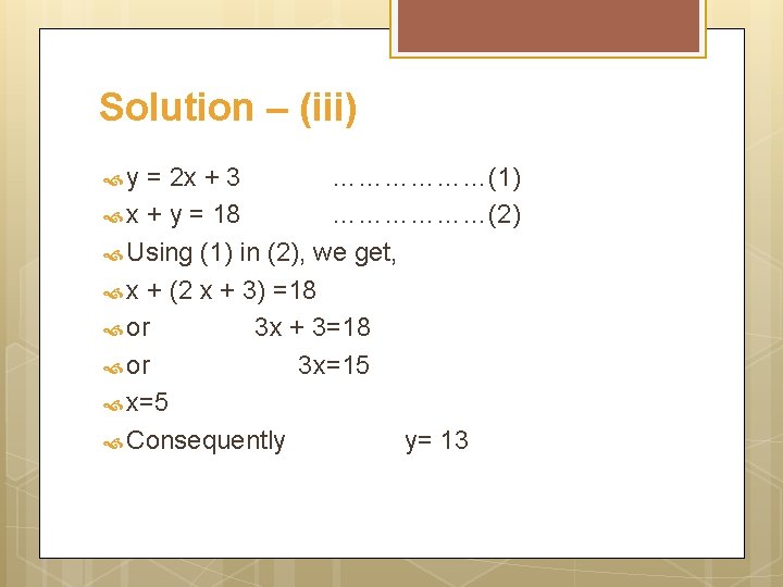 Solution – (iii) y = 2 x + 3 ………………(1) x + y =